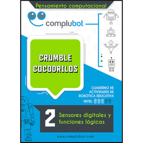 Crumble cocodrilos 2  Sensores digitales y funciones lgicas