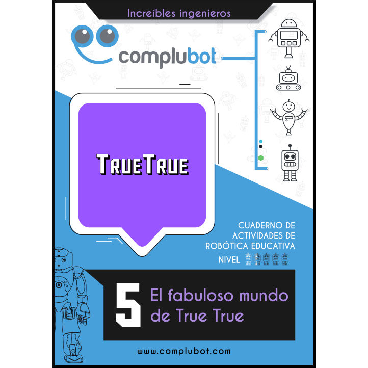 True True – 5 El fabuloso mundo de True True